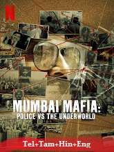 Mumbai Mafia: Police vs the Underworld (2023) HDRip Telugu Dubbed Full Movie Watch Online Free Download | TodayPk