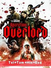 Overlord (2018) BluRay Telugu Dubbed Full Movie Watch Online Free Download | TodayPk