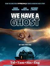 We Have a Ghost (2023) HDRip Telugu Dubbed Full Movie Watch Online Free Download | TodayPk
