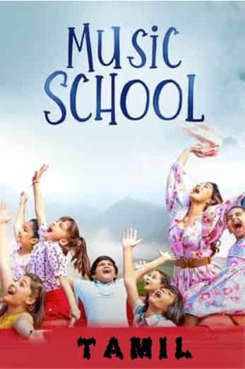 Music School (2023) DVDScr Tamil Full Movie Watch Online Free Download | TodayPk