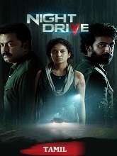 Night Drive (2022) HDRip Tamil Full Movie Watch Online Free Download | TodayPk